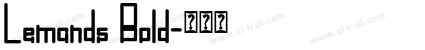 Lemands Bold字体转换